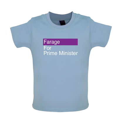 Farage for Prime Minister Baby T Shirt