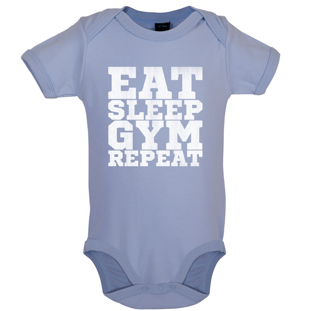 Eat Sleep Gym REPEAT Baby T Shirt