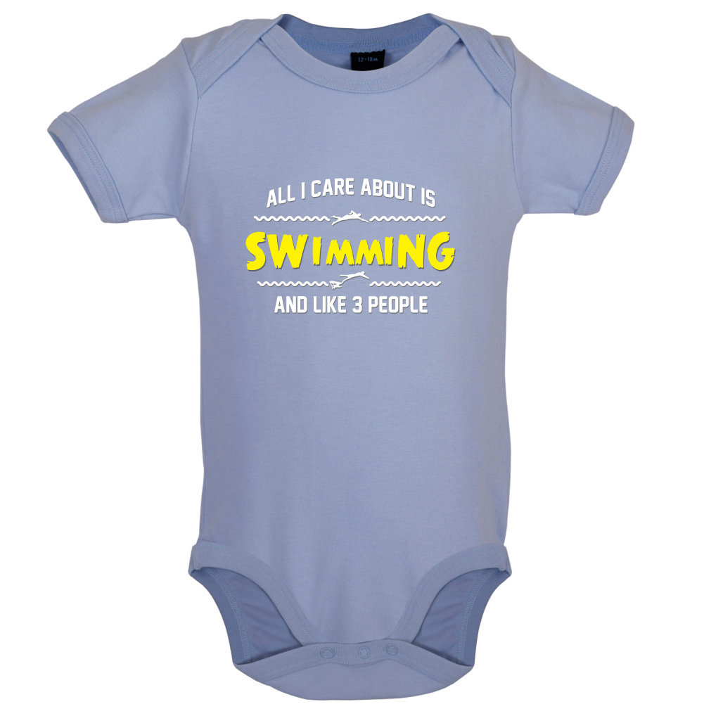 All I Care About Is Swimming Baby T Shirt
