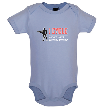 I Cycle What's Your Super Power MALE Design Baby T Shirt