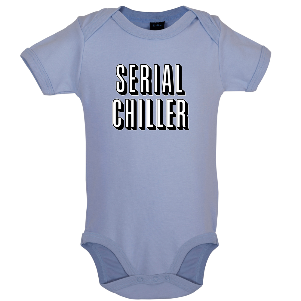 Serial Chiller Baby T Shirt