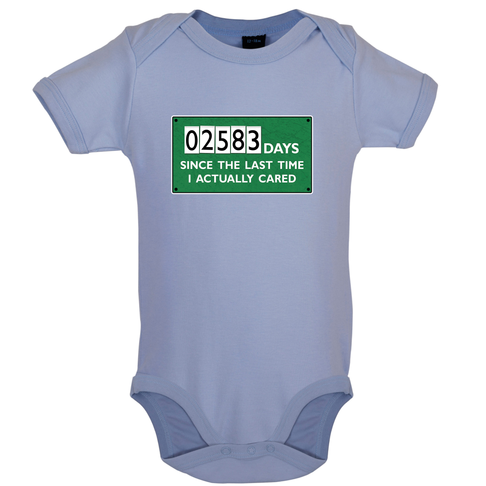 2583 Days Since I Cared Baby T Shirt