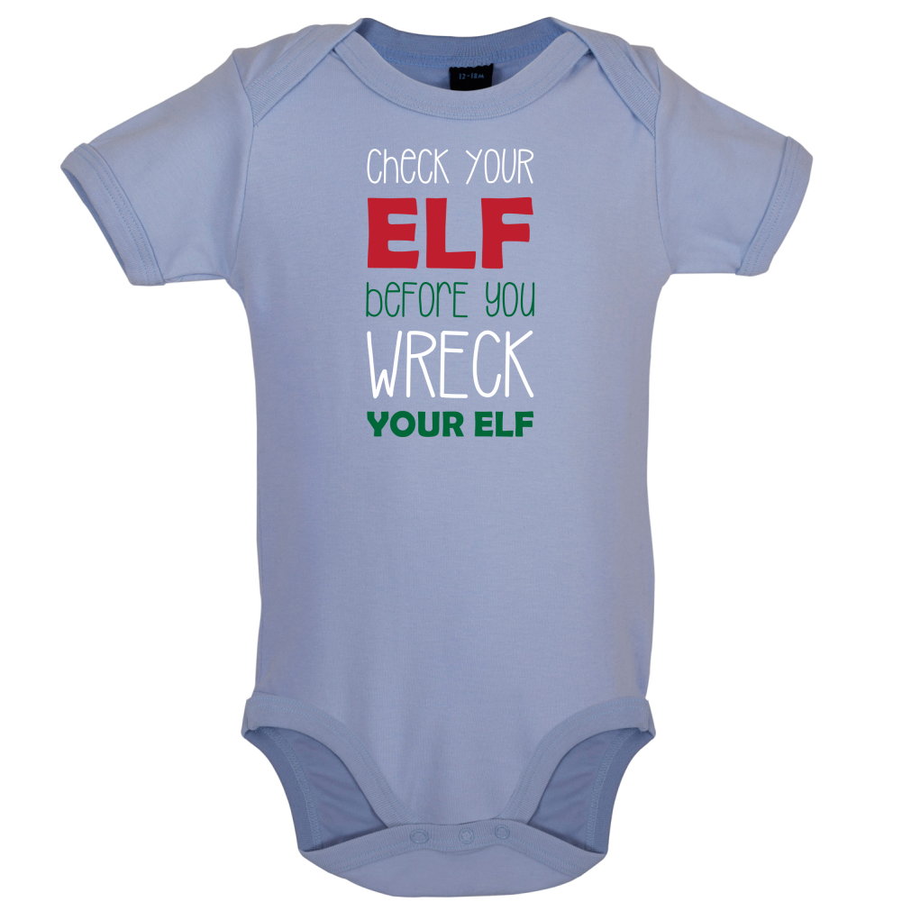 Check Your Elf, Wreck Your Elf Baby T Shirt