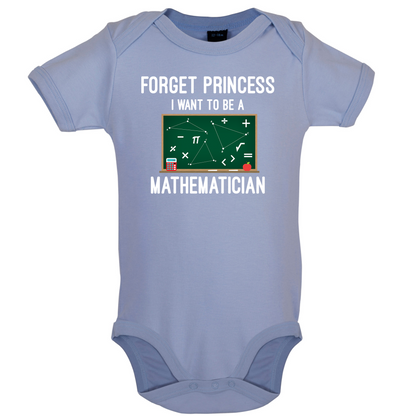 Forget Princess Maths Baby T Shirt