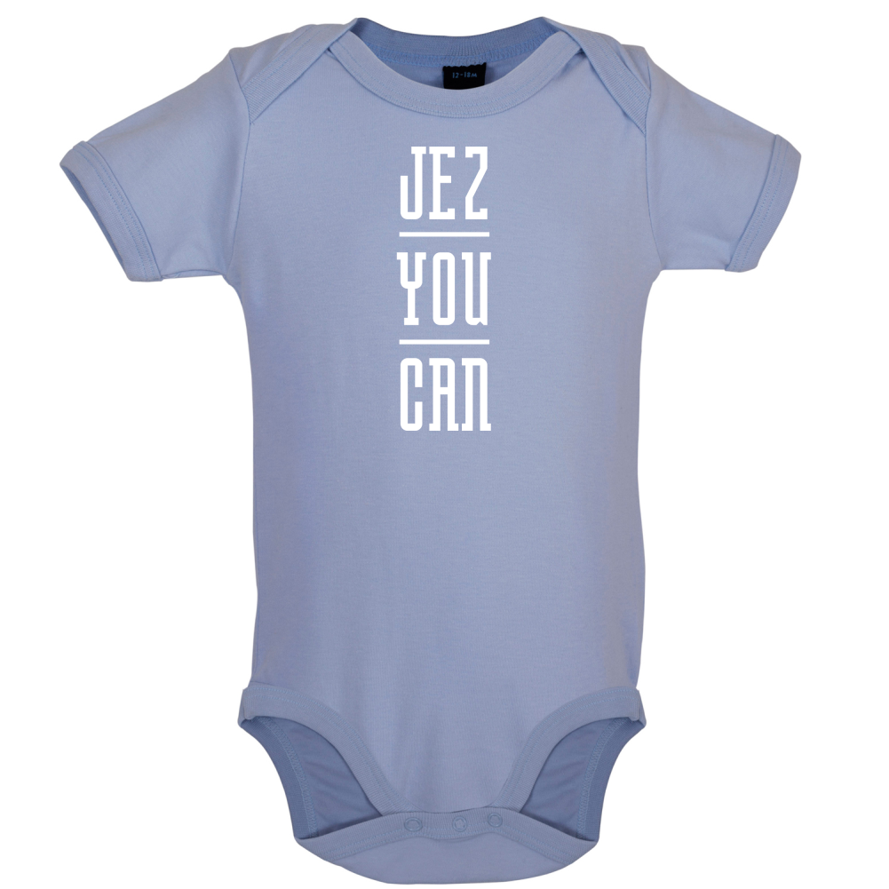 Jez You Can Baby T Shirt
