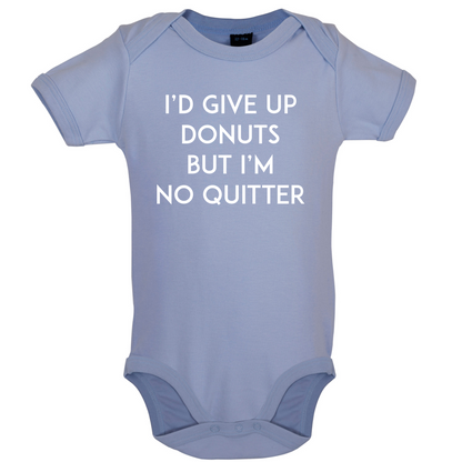 I'd Give Up Donuts Baby T Shirt