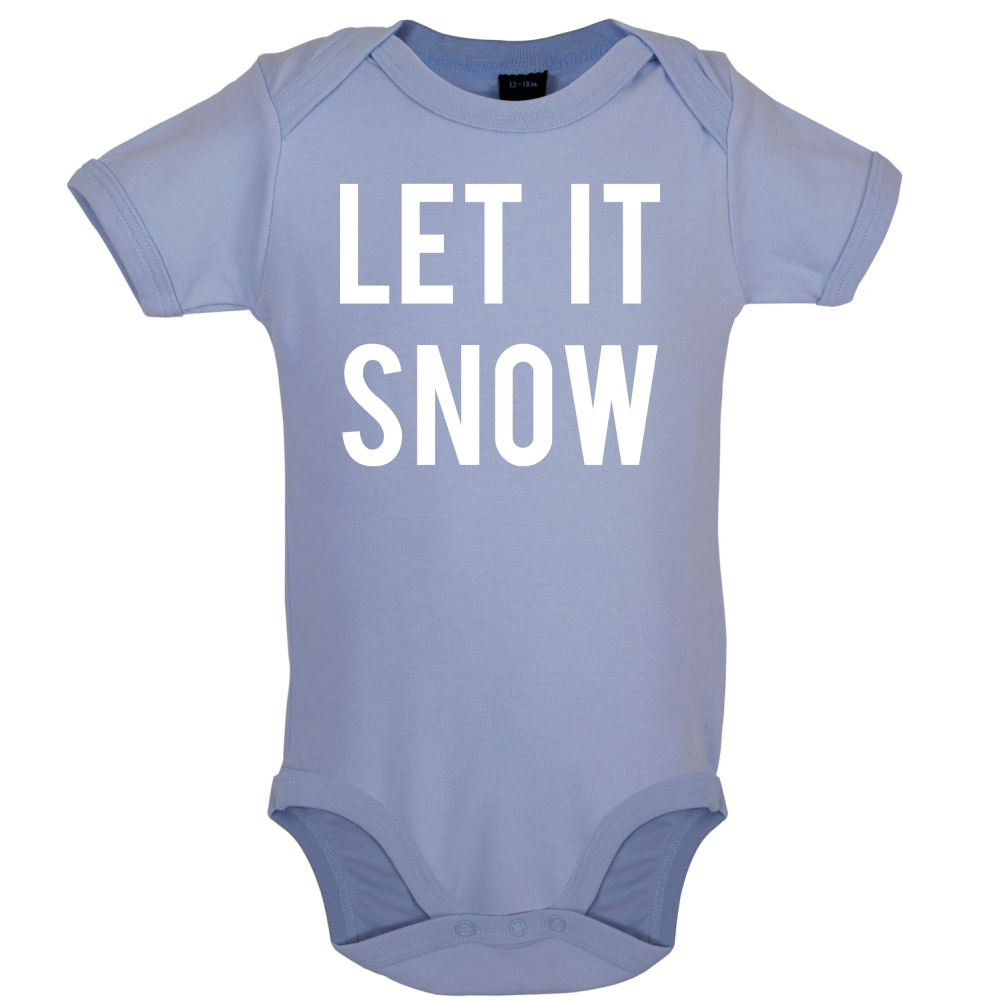 Let It Snow Baby T Shirt