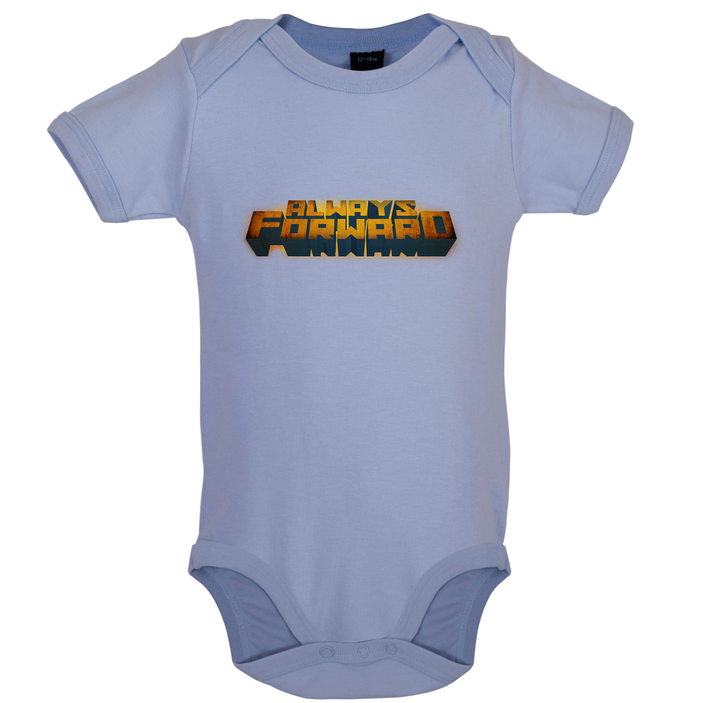 Always Forward Baby T Shirt