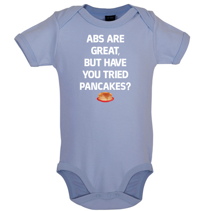 Abs Are Great, Pancakes Baby T Shirt