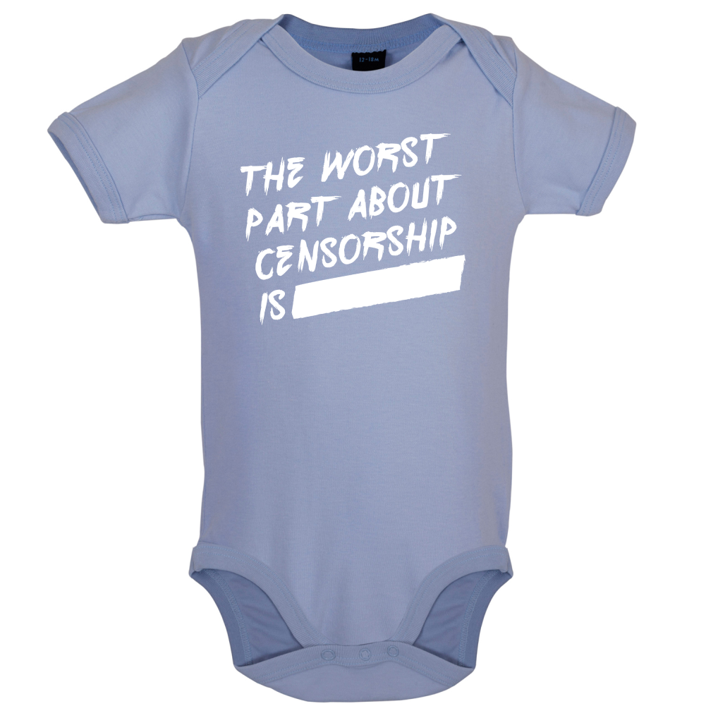 The Worst Censorship Baby T Shirt