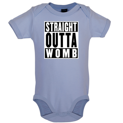 Straight Outta Womb Baby T Shirt