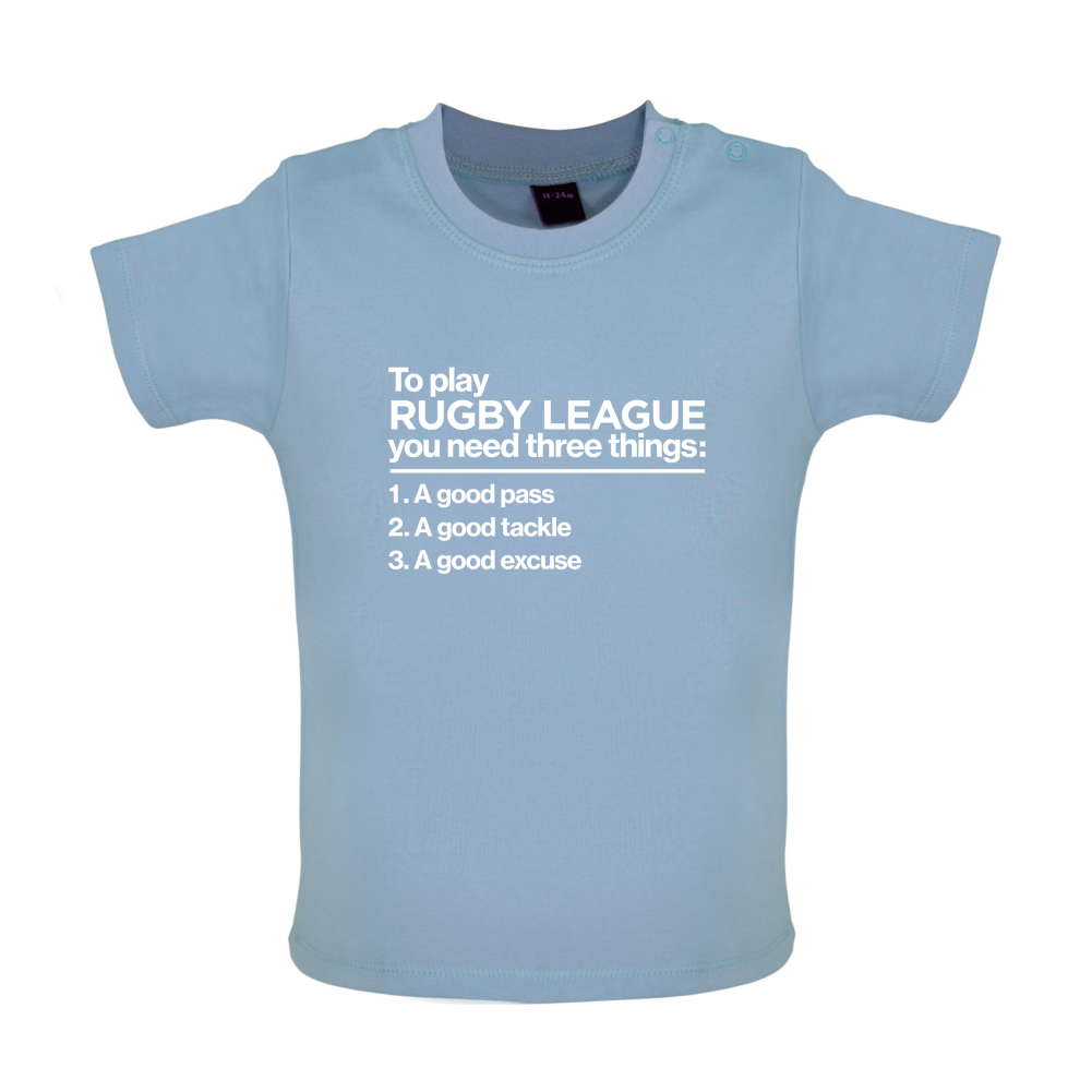 To Play Rugby League Baby T Shirt
