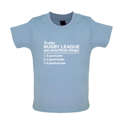 To Play Rugby League Baby T Shirt