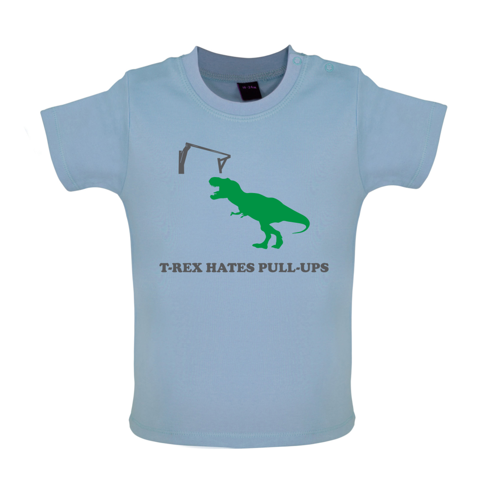 T-Rex Hates Pull-Ups Baby T Shirt