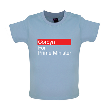 Corbyn For Prime Minister Baby T Shirt