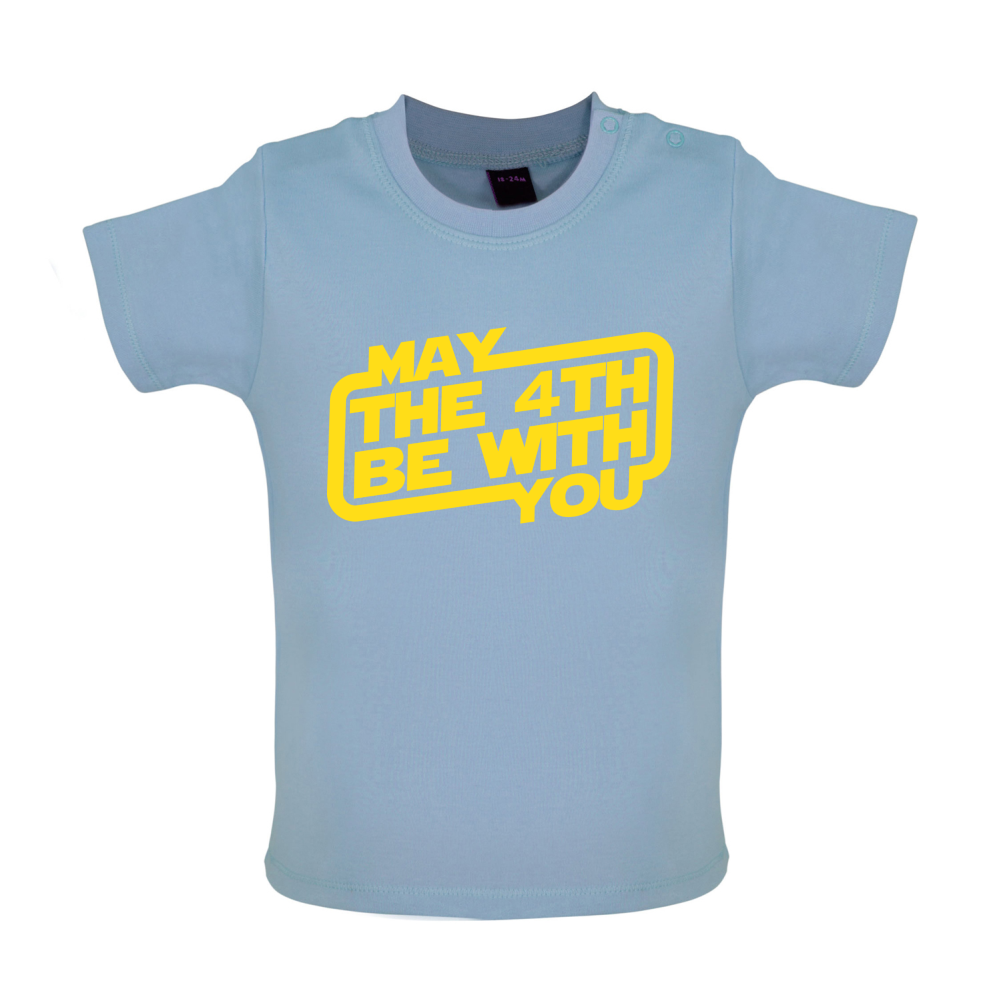 May The 4th Be With You Baby T Shirt