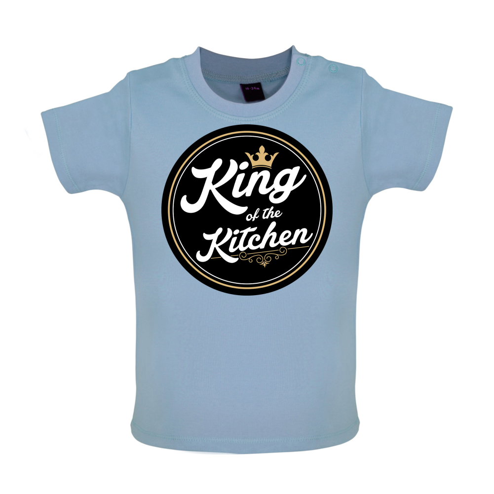 King Of The Kitchen Baby T Shirt