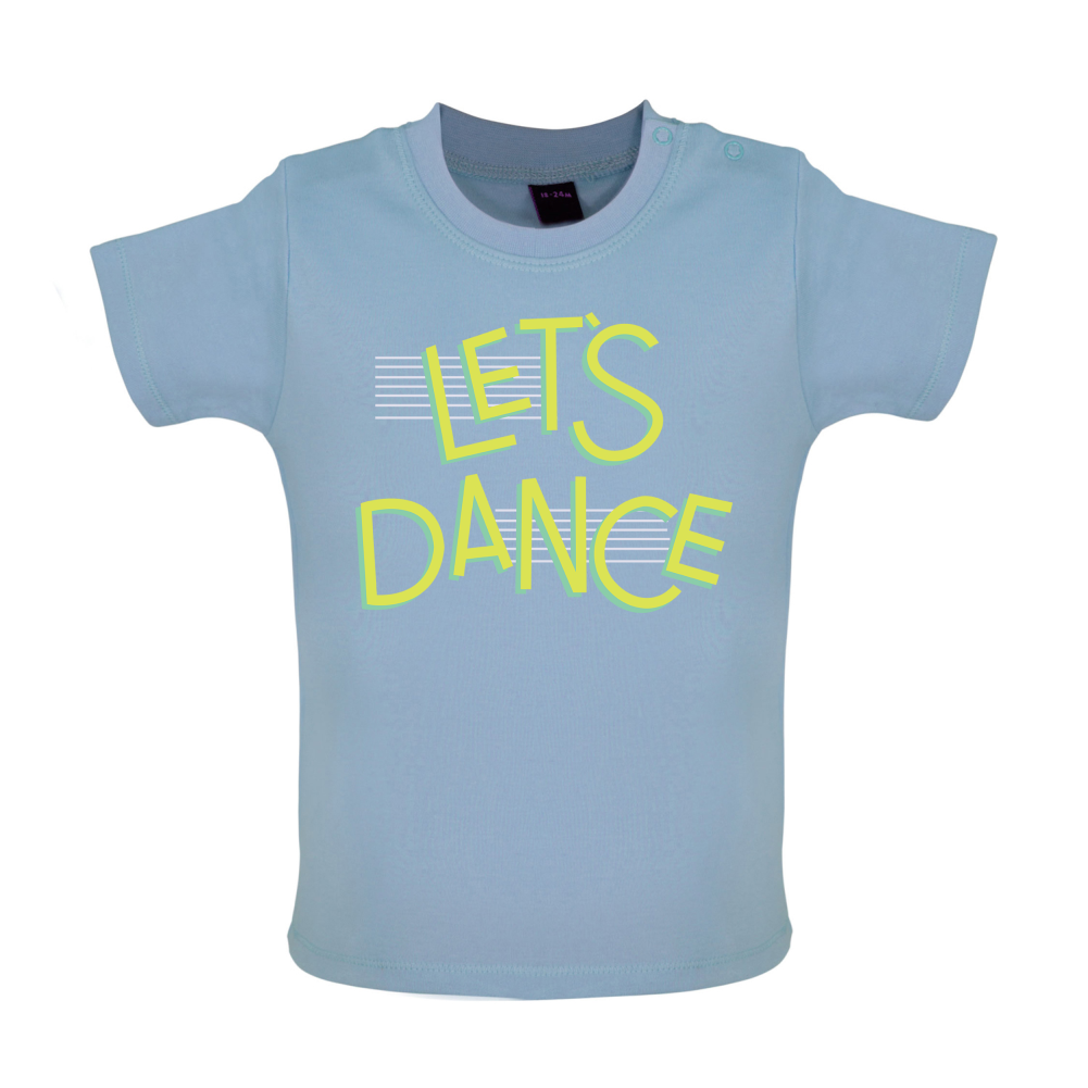 Let's Dancce Baby T Shirt
