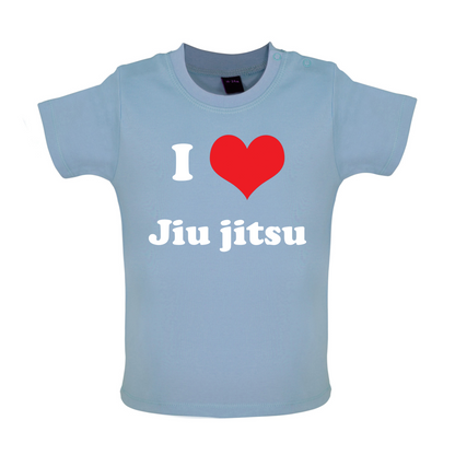 I Love Jiu Jitsu Baby T Shirt