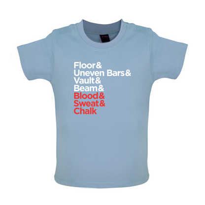Blood Sweat And Chalk Baby T Shirt