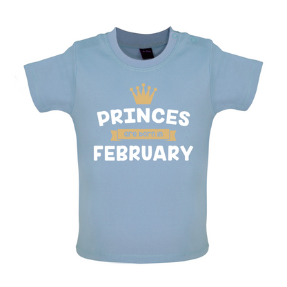 Princes Are Born In February Baby T Shirt