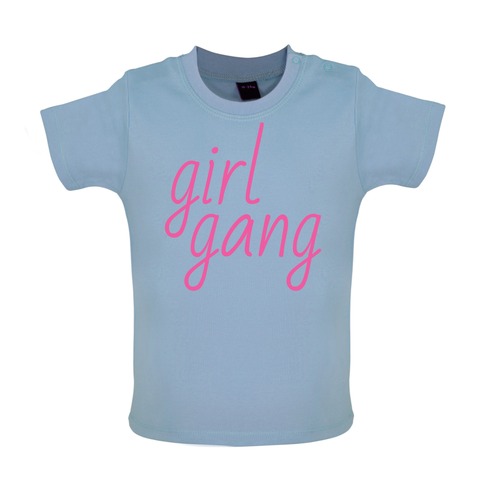 Girl Gang Baby T Shirt