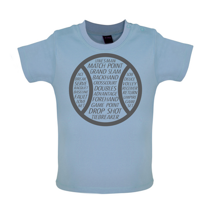 Tennis Word Ball Baby T Shirt