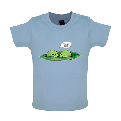 Peas Be Mine Baby T Shirt