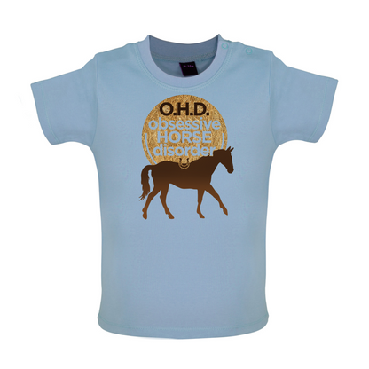 Obsessive Horse Disorder Baby T Shirt