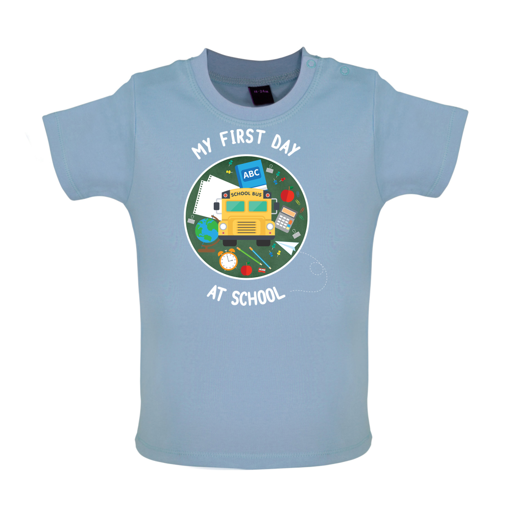 My First Day At School Baby T Shirt