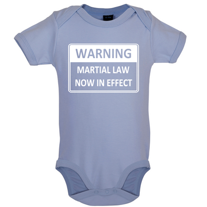 Warning Martial Law Now in Effect Baby T Shirt