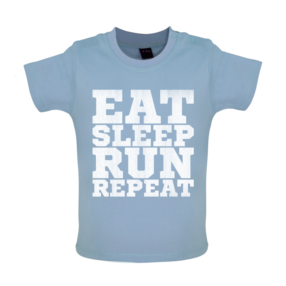 Eat Sleep Run REPEAT Baby T Shirt