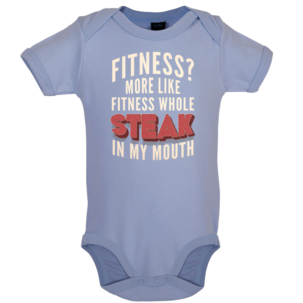 Fitness Steak In My Mouth Baby T Shirt