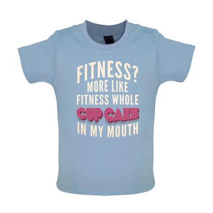 Fitness Cupcake In My Mouth Baby T Shirt