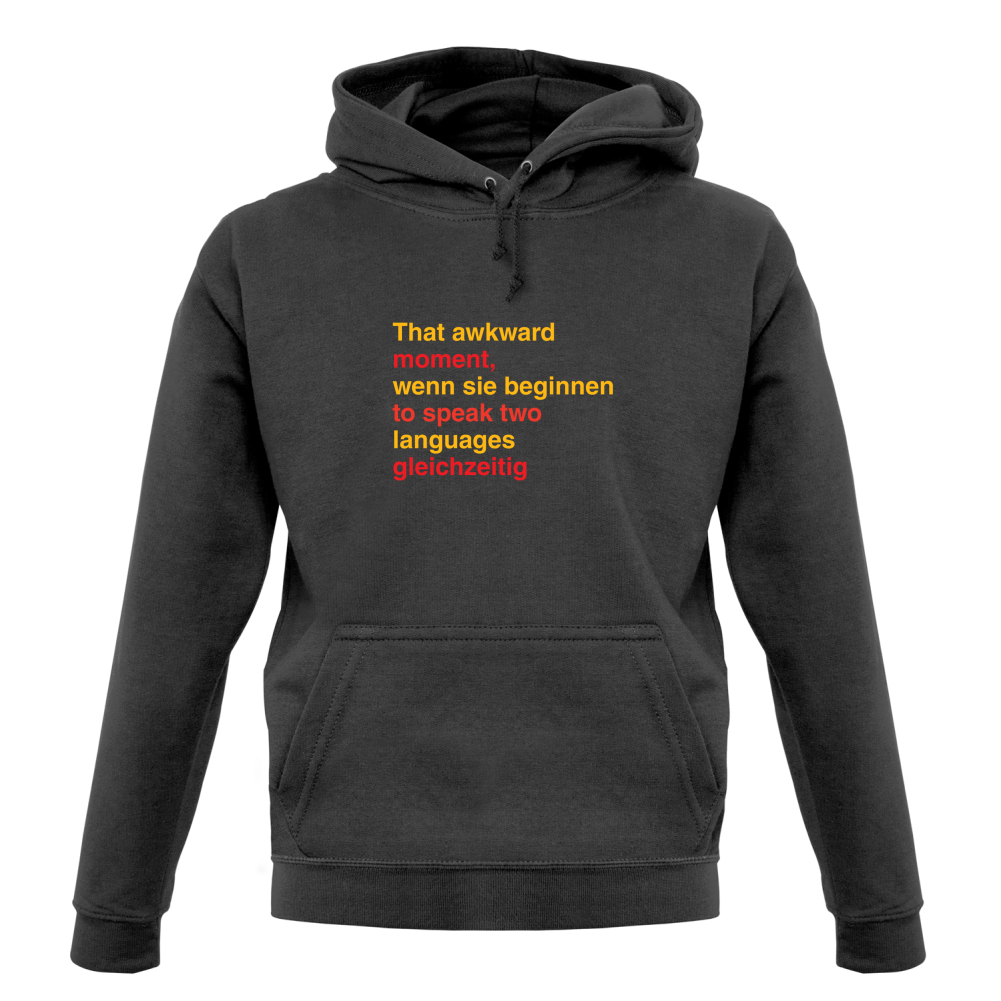 That Awkward German Moment You Speak In Two Languages T Shirt