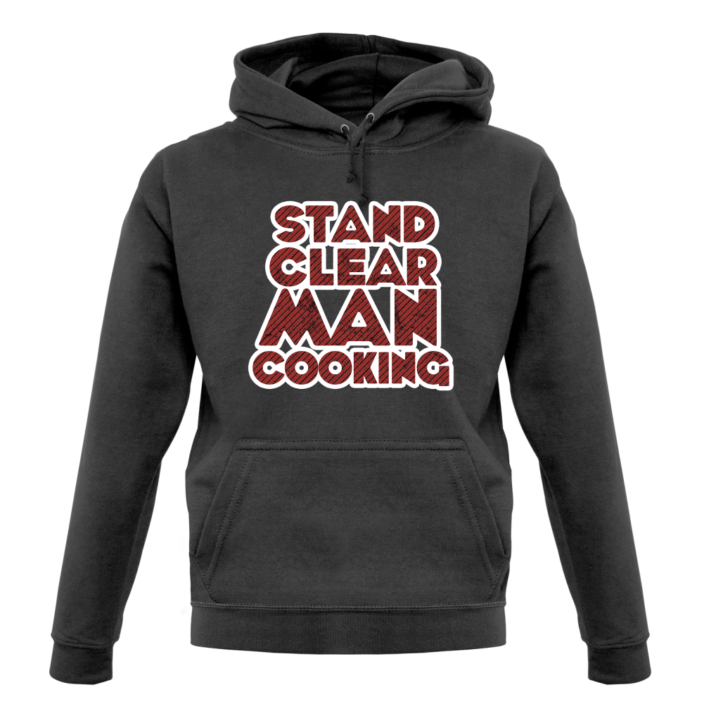 Stand Clear Man Cooking T Shirt