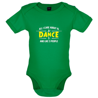All I Care About Is Dance Female Baby T Shirt