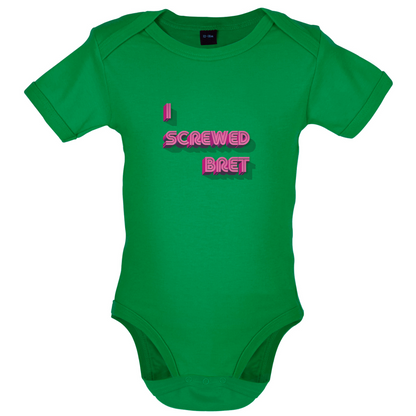 I Screwed Bret Baby T Shirt