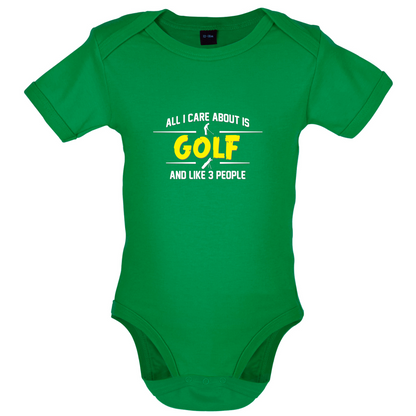 All I Care About Is Golf Baby T Shirt