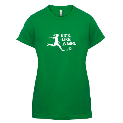 Kick Like A Girl T Shirt