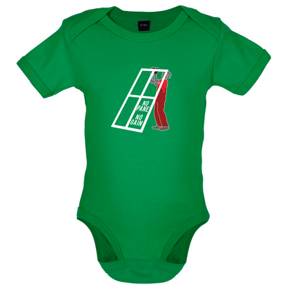 No Pane No Gain Baby T Shirt