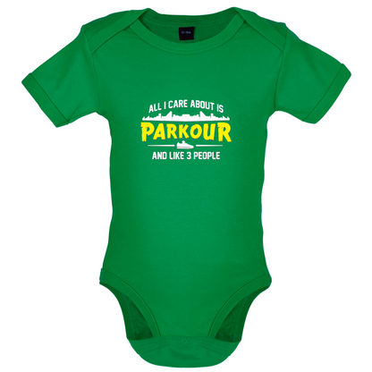 All I Care About Is Parkour Baby T Shirt