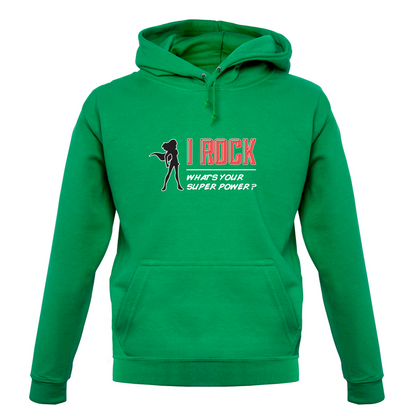 I Rock Whats Your Super Power FEMALE Design T Shirt