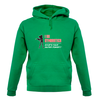 I Do Gymnastics Whats Your Super Power FEMALE Design T Shirt