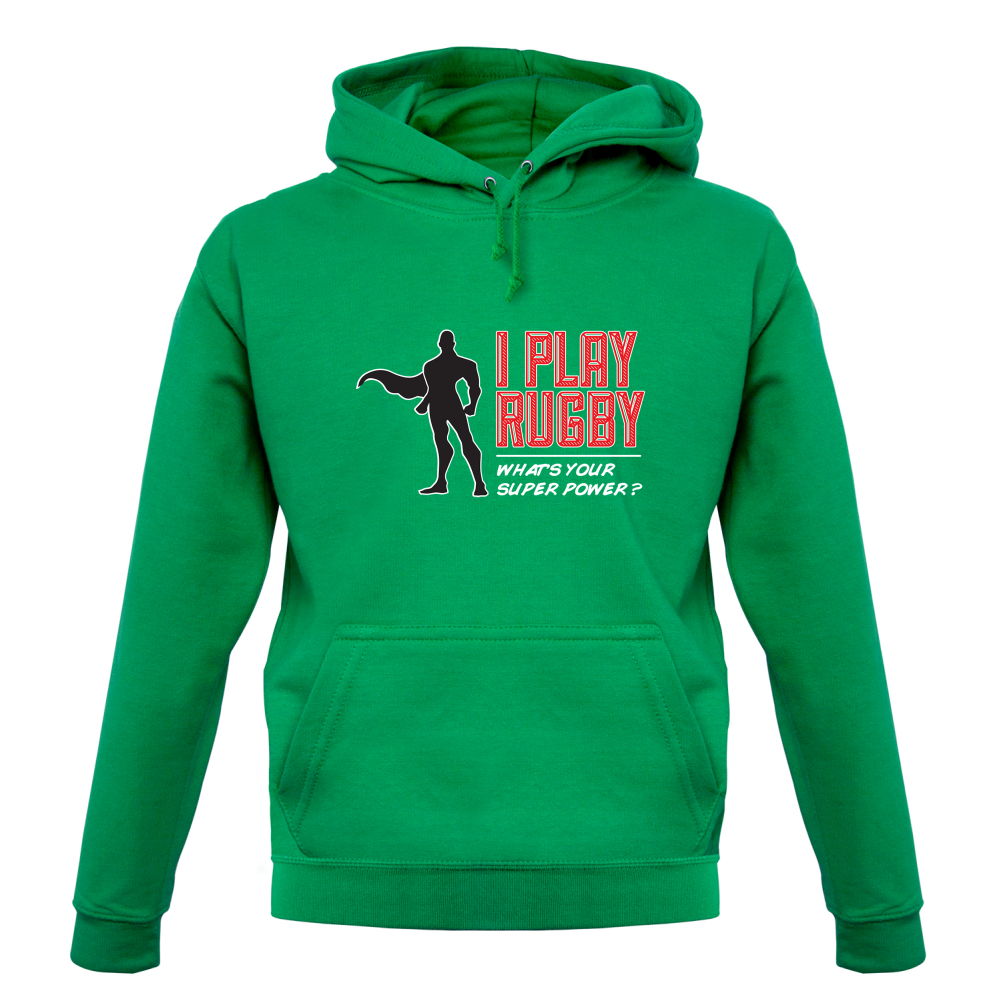 I Play Rugby Whats Your Super Power MALE Design T Shirt