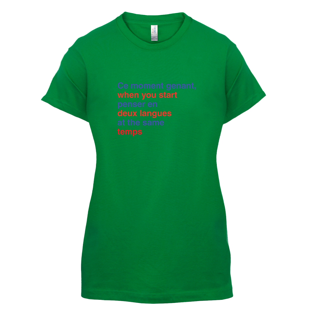 That Awkward French Moment You Speak In Two Languages T Shirt