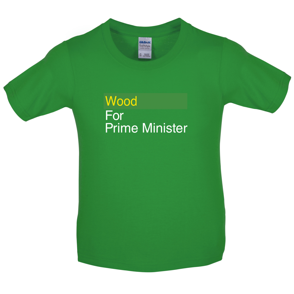 Wood for Prime Minister Kids T Shirt