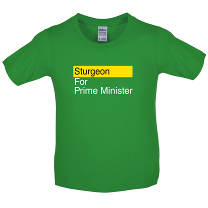 Sturgeon for Prime Minister Kids T Shirt
