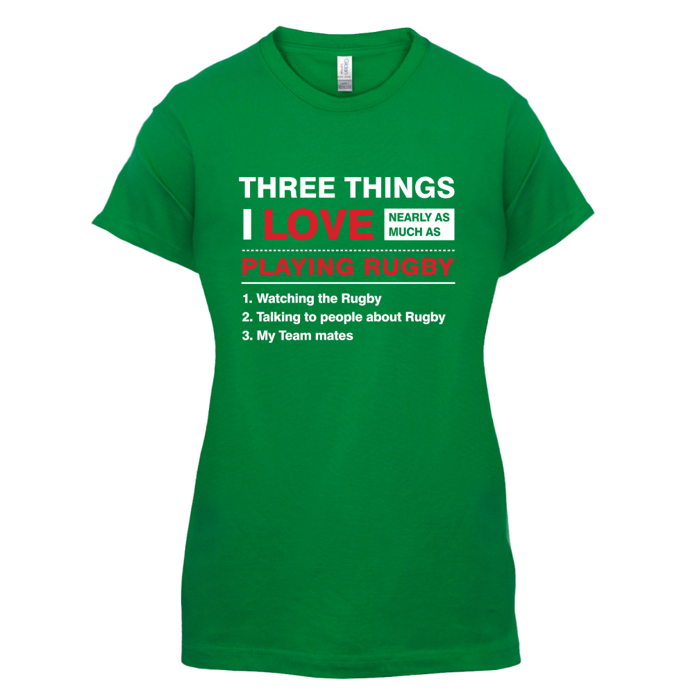 Three Things I Love Nearly As Much As Rugby T Shirt
