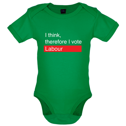 I think, therefore I vote Labour Baby T Shirt
